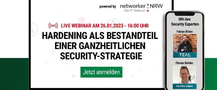 Hardening als Bestandteil einer ganzheitlichen Security-Strategie (Webinar | Online)