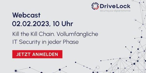 Kill the Kill Chain. Vollumfängliche IT Security in jeder Phase. (Webinar | Online)