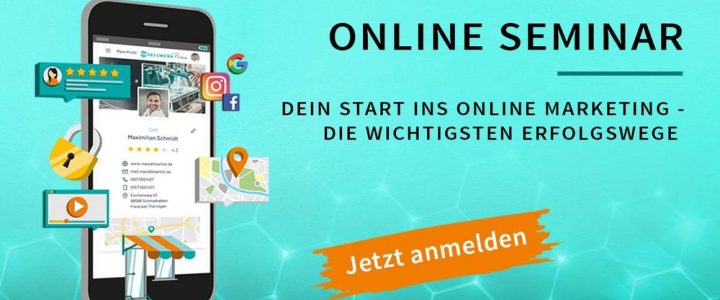 Online Seminar – Dein Start ins Online Marketing – die wichtigsten Erfolgswege (Webinar | Online)