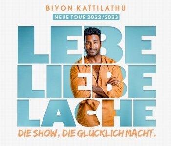 Biyon Kattilathu I LEBE.LIEBE.LACHE. (Unterhaltung / Freizeit | Bregenz)