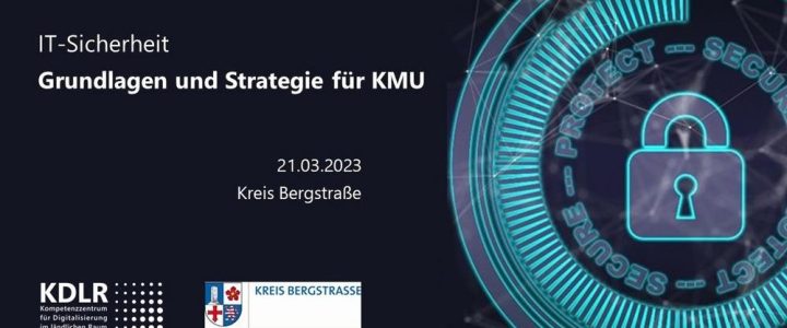 Vortragsreihe: IT-Sicherheit für KMU (Vortrag | Heppenheim (Bergstraße))