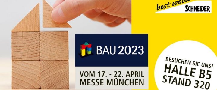 best wood SCHNEIDER auf der BAU (Messe | München)