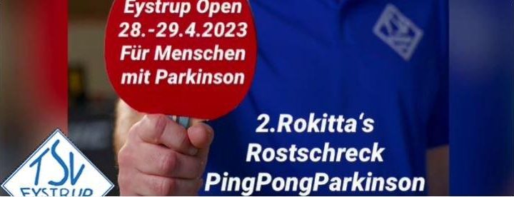 Eystrup Open 2023 – 2. Rokittas Rostschreck PingPongParkinson-Turnier (Unterhaltung / Freizeit | Eystrup)