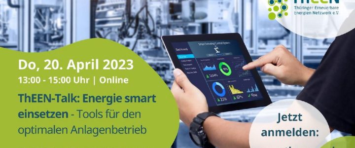 ThEEN-Talk: Energie smart einsetzen – Tools für den optimalen Anlagenbetrieb (Webinar | Online)