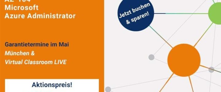 Garantietermin zum Aktionspreis: AZ-104 Microsoft Azure Administrator (Seminar | Online)