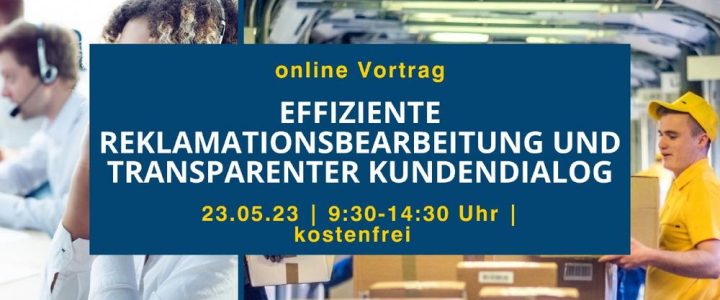 Effiziente Reklamationsbearbeitung und transparenter Kundendialog in der Brief- und Postlogistik (Vortrag | Online)