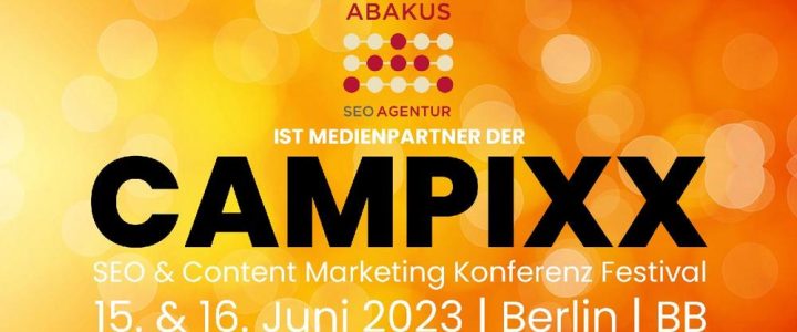 CAMPIXX 2023 am 15. und 16.06.2023 mit Medienpartner ABAKUS und Moderatorin Anna Pianka (Konferenz | Blankenfelde-Mahlow)