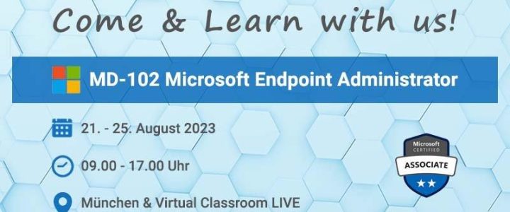 Jetzt MD-102 Microsoft Endpoint Administrator werden! (Schulung | München)