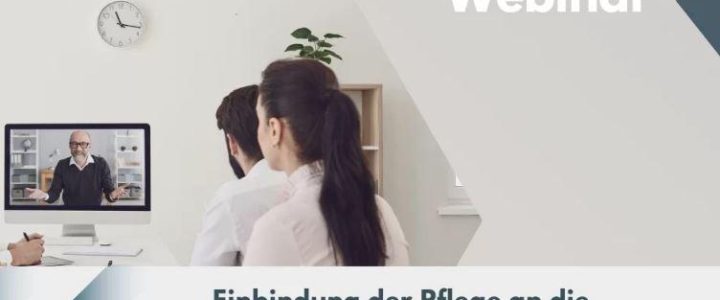 Webinar: Einbindung der Pflege an die Telematikinfrastruktur (Webinar | Online)