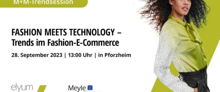 „Fashion meets Technology: Trends im Fashion E‑Commerce“ (Sonstiges | Pforzheim)