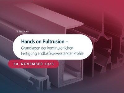 Hands on Pultrusion – Grundlagen der kontinuierlichen Fertigung endlosfaserverstärkter Profile (Seminar | Aachen)