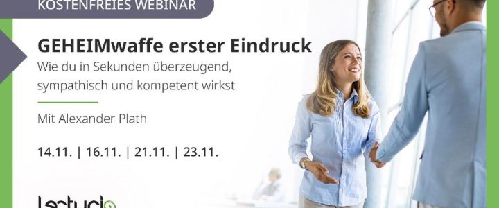 Kostenfreies Webinar: GEHEIMwaffe erster Eindruck (Webinar | Online)