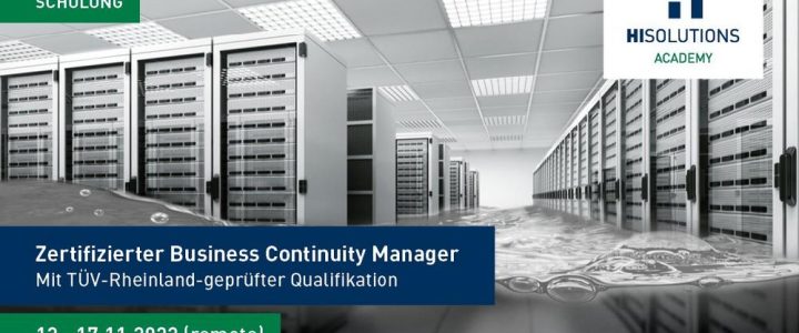 HiSolutions Academy: Business Continuity Manager mit TÜV-Rheinland-geprüfter Qualifikation (Schulung | Online)