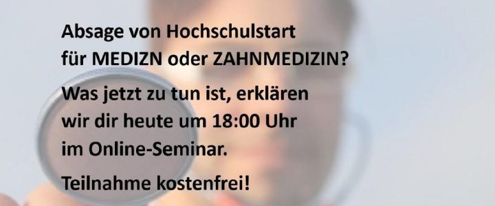 Kostenloses Online-Seminar: Medizin/Zahnmedizin Keinen Studienplatz erhalten! Was nun? (Webinar | Online)