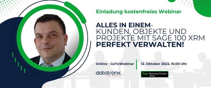 Alles in einem – Kunden, Objekte und Projekte mit Sage 100 xRM perfekt verwalten! (Webinar | Online)