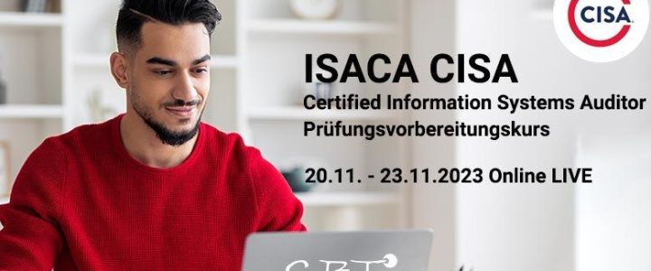 ISACA CISA Certified Information Systems Auditor Prüfungsvorbereitungskurs (Seminar | Online)