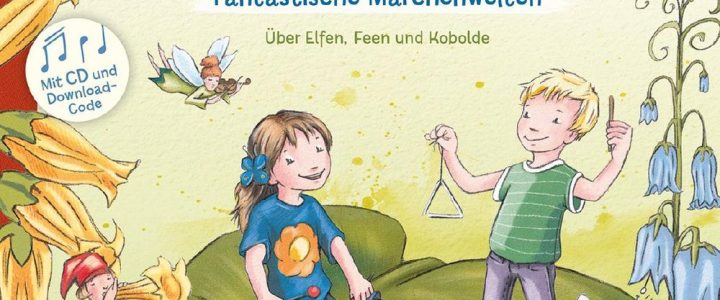 Mitmachlesung: „Klassik für kleine Ohren. Fantastische Märchenwelten“ mit Marko Simsa – BuchWien (Unterhaltung / Freizeit | Wien)