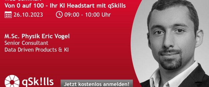 LIVE Web-Seminar: Von 0 auf 100 – Ihr KI Headstart mit qSkills (Webinar | Online)