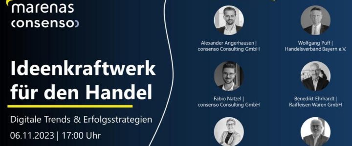 marenas & consenso: IDEENKRAFTWERK – Digitale Trends und Erfolgsstrategien für den Handel (Webinar | Online)