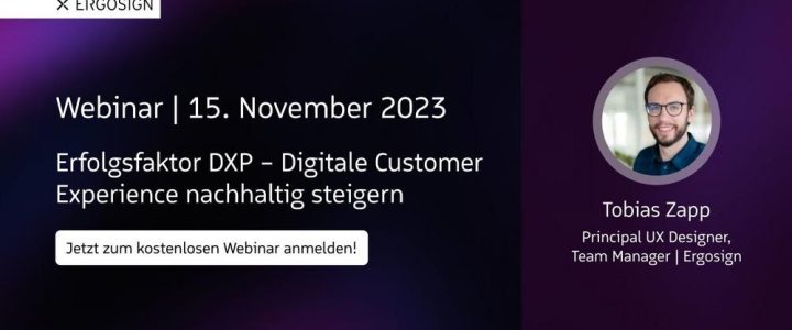 Erfolgsfaktor DXP – Digitale Customer Experience nachhaltig steigern (Webinar | Online)