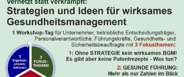 Strategien und Ideen für wirksames Gesundheitsmanagement (Workshop | München)