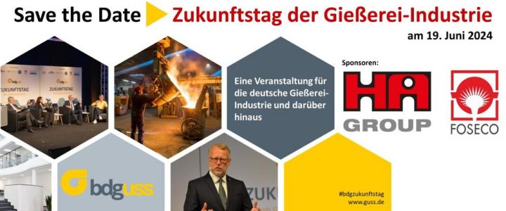 Save the Date: 3. Zukunftstag der Gießerei-Industrie 19.06.2024 (Sonstiges | Online)