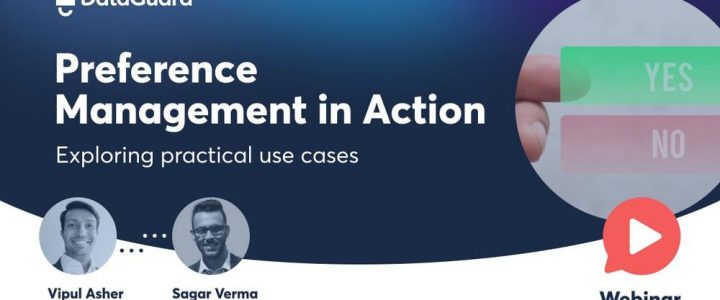 Webinar: Preference management in action: exploring practical use cases (Webinar | Online)