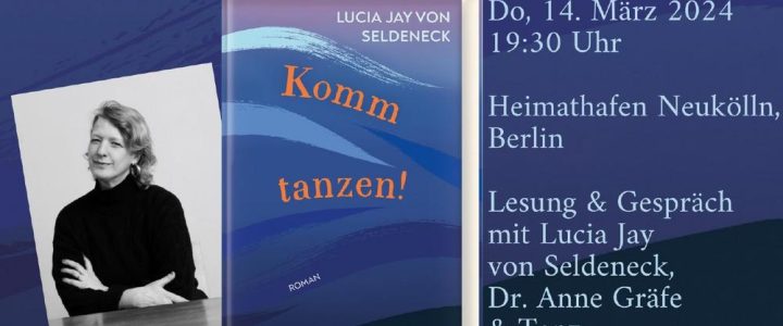 Buchpremiere von Lucia Jay von Seldenecks „Komm tanzen!“ (Unterhaltung / Freizeit | Berlin)