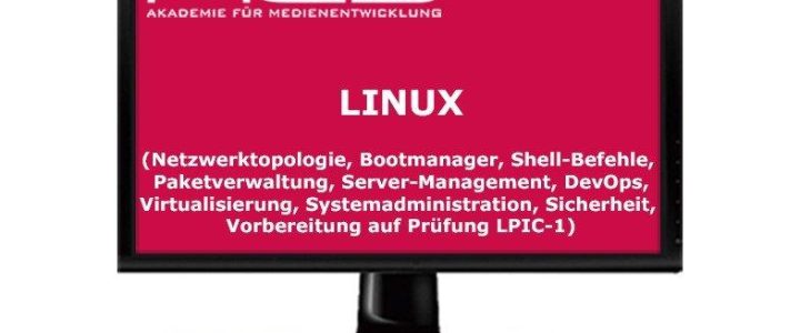 Linux-Kurs (11. Dez. 2023): Praxisorientiert, Betriebssystemexpertise, Anwendungen implementieren. (Schulung | Berlin)