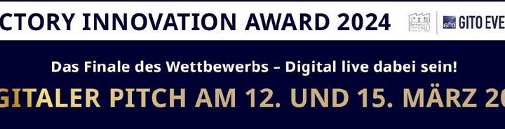 Factory Innovation Award 2024: Digitaler Pitch und Finale (Webinar | Online)