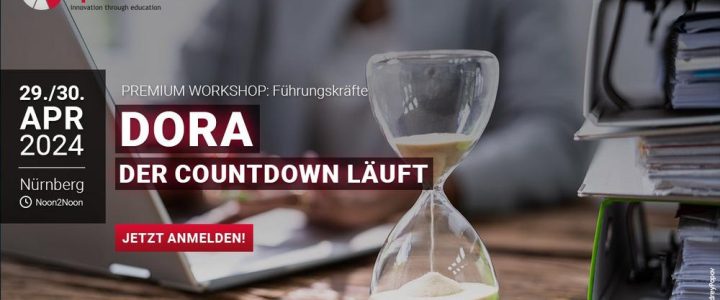 Workshop: SC175 DORA – Der Countdown läuft (Workshop | Nürnberg)