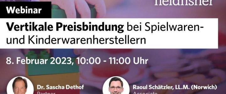 Vertikale Preisbindung bei Spielwaren- und Kinderwarenherstellern (Webinar | Online)