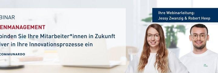 Webinar: Ideenmanagement – so binden Sie Ihre Mitarbeiter aktiver in Ihre Innovationsprozesse ein (Webinar | Online)