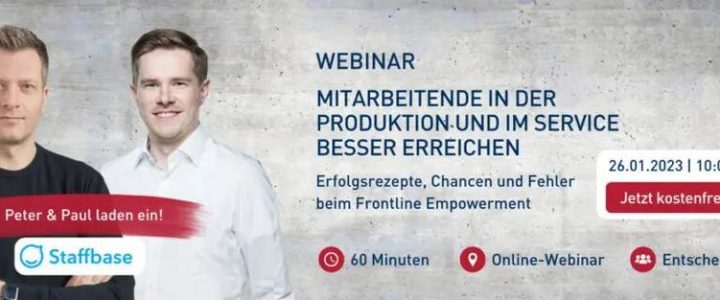 Live Webinar mit Staffbase: Mitarbeitende in Produktion und Service erreichen (Webinar | Online)