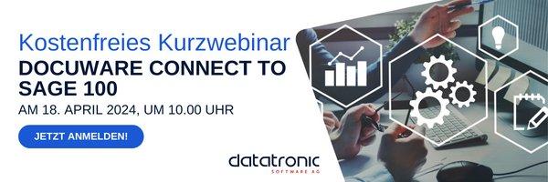 DocuWare Connect to Sage 100: Die Lösung für schnelle und effektive Arbeitsabläufe (Webinar | Online)