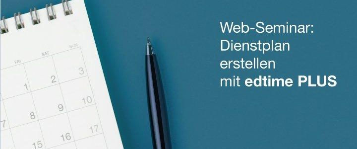 Dienstplan erstellen mit edtime PLUS – für edtime PLUS Anwender (Webinar | Online)