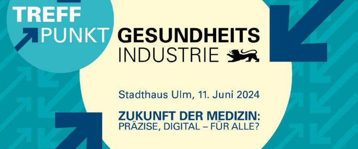 TREFFpunkt Gesundheitsindustrie 2024 (Kongress | Ulm)