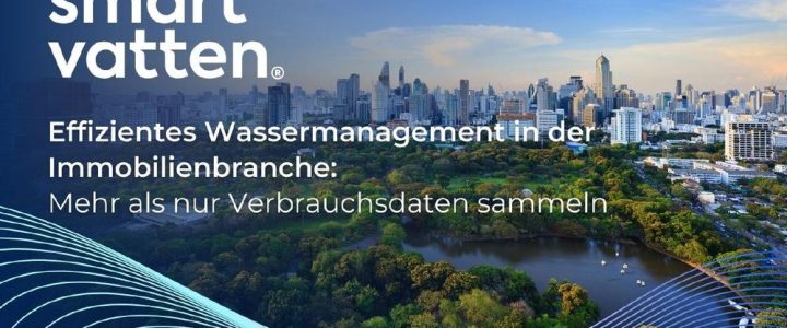 Effizientes Wassermanagement in der Immobilienbranche (Webinar | Online)