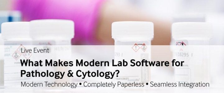 What Makes Modern Lab Software for Pathology & Cytology? (Webinar | Online)