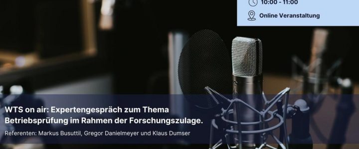 Expertengespräch zum Thema Betriebsprüfung im Rahmen der Forschungszulage (Webinar | Online)