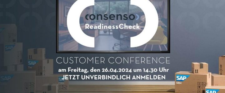 Customer Conference „consenso ReadinessCheck“ – Ihr Einstieg in die SAP S/4HANA Transformation (Webinar | Online)