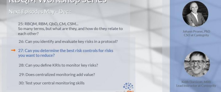 mindsON RBQM Workshop | Episode 27: Can you determine the best risk controls for risks you want to r (Webinar | Online)