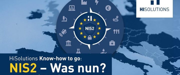 HiSolutions Know-how to go: NIS2 – Was nun? (Vortrag | Berlin)