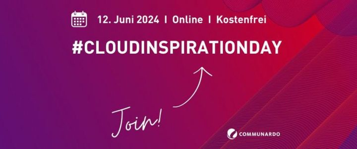 Cloud Inspiration Day 2024 (Konferenz | Online)