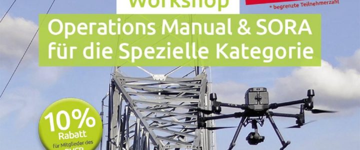 Workshop Operations Manual & SORA für Drohnenflüge in der Speziellen Kategorie (Workshop | Online)