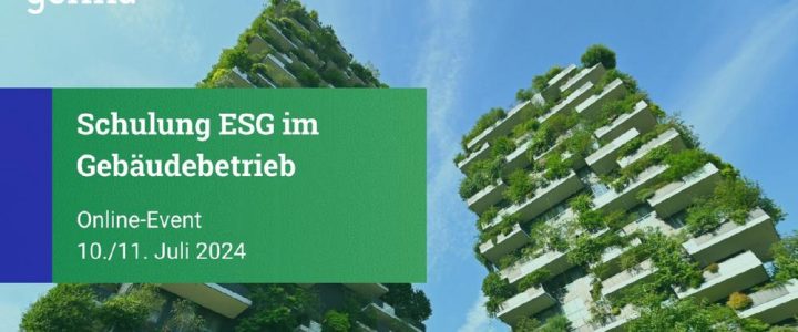 Werden Sie zum ESG-Experten für Bestandsimmobilien (Schulung | Online)