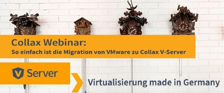 Alternative zu VMware – Warum sind Collax V-Server die optimale Wahl? (Webinar | Online)