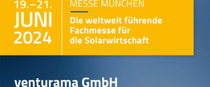 Besuchen Sie venturama Solar auf der Intersolar in München! (Messe | München)