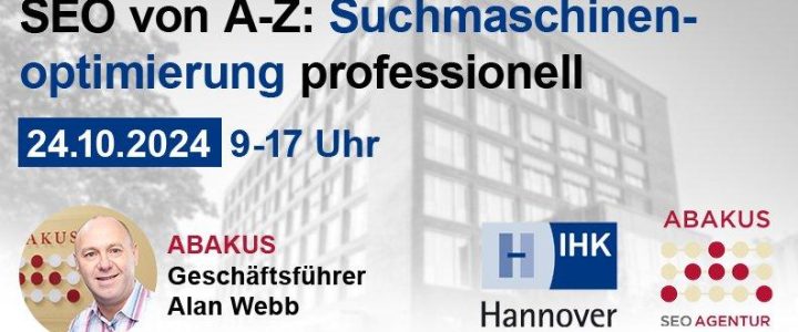 SEO von A bis Z: Suchmaschinenoptimierung professionell (Seminar | Hannover)