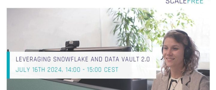 Leveraging Snowflake in Data Vault 2.0 (Webinar | Online)